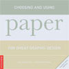 Choosing and Using Paper